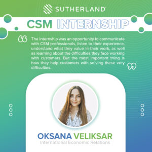 Oksana Veliksar CSM Internship Sutherland
